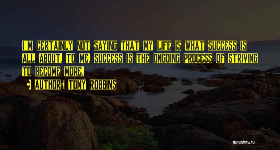 Ongoing Success Quotes By Tony Robbins