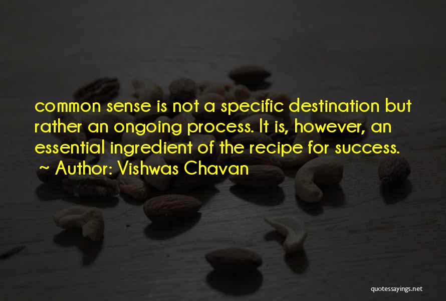 Ongoing Success Quotes By Vishwas Chavan