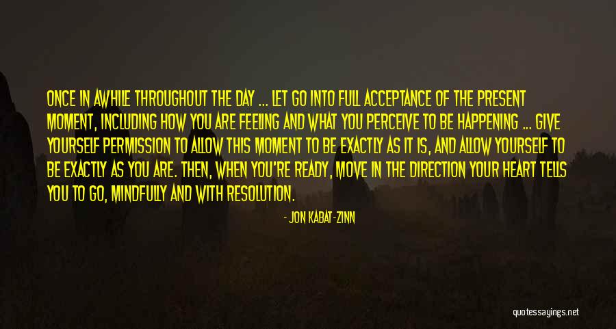Onhumbuggery Quotes By Jon Kabat-Zinn Onhumbuggery Quotes By Jon Kabat-Zinn