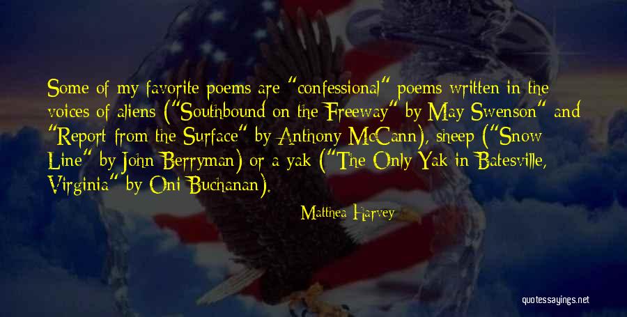 Oni Quotes By Matthea Harvey Oni Quotes By Matthea Harvey
