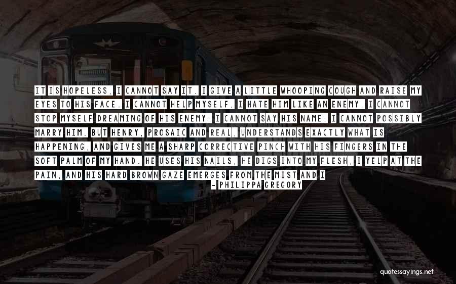 Onica Group Quotes By Philippa Gregory Onica Group Quotes By Philippa Gregory