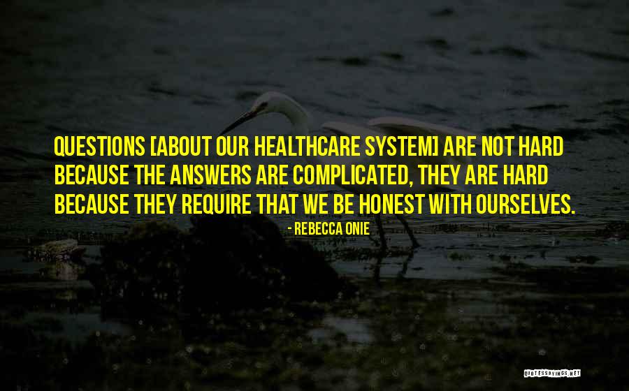 Onie Quotes By Rebecca Onie Onie Quotes By Rebecca Onie