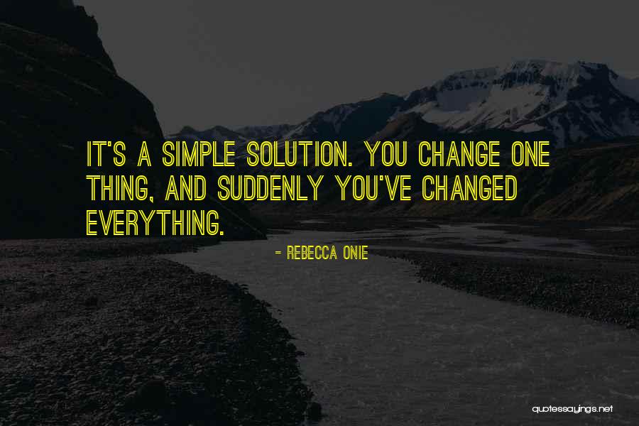 Onie Quotes By Rebecca Onie Onie Quotes By Rebecca Onie