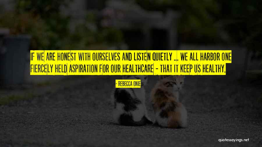 Onie Quotes By Rebecca Onie Onie Quotes By Rebecca Onie