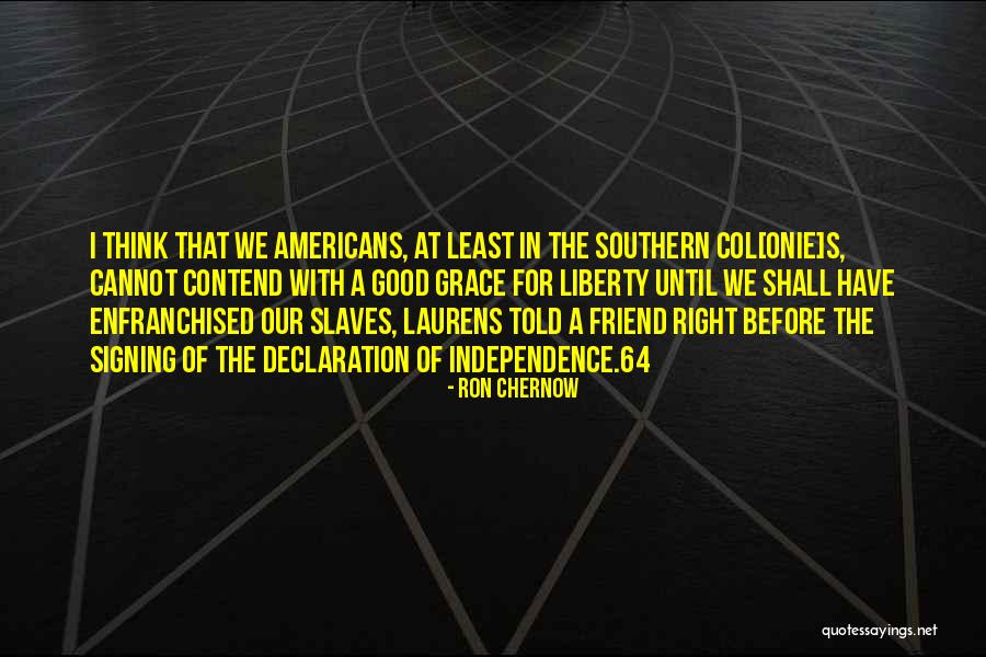 Onie Quotes By Ron Chernow Onie Quotes By Ron Chernow