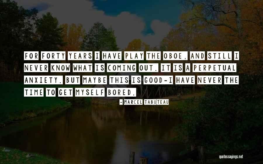 Onights Quotes By Marcel Tabuteau Onights Quotes By Marcel Tabuteau