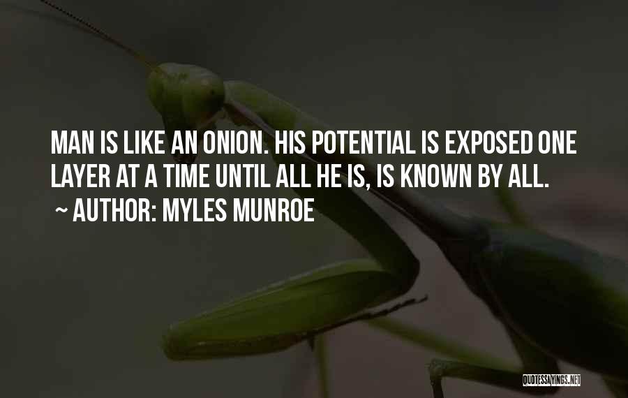 Onion Layers Quotes By Myles Munroe