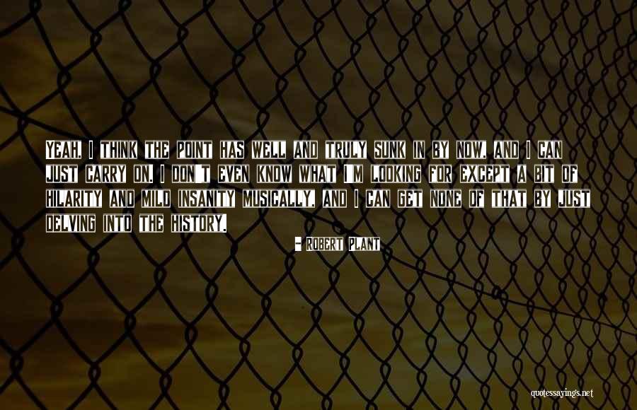 Onisionspeaks Quotes By Robert Plant Onisionspeaks Quotes By Robert Plant