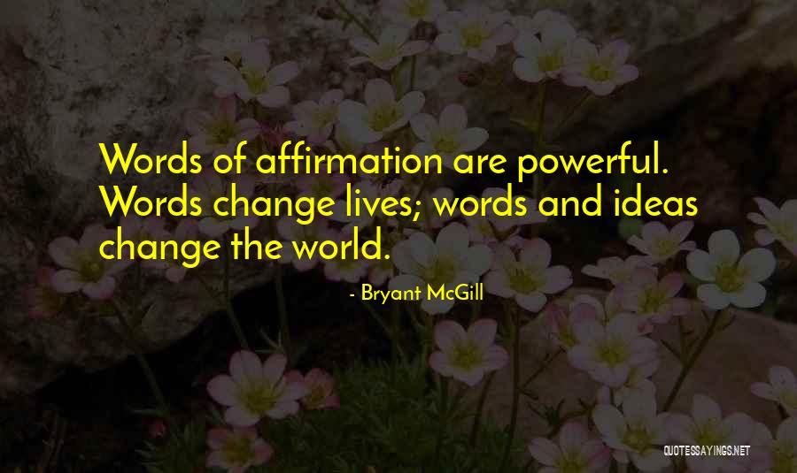 Onkos Quotes By Bryant McGill Onkos Quotes By Bryant McGill