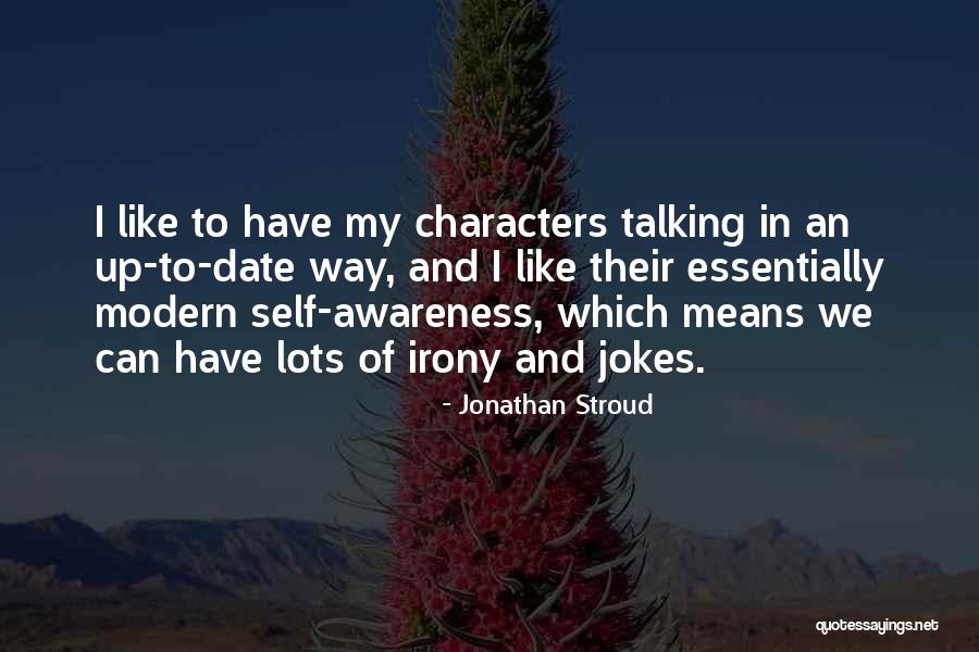 Onkoshi Quotes By Jonathan Stroud Onkoshi Quotes By Jonathan Stroud