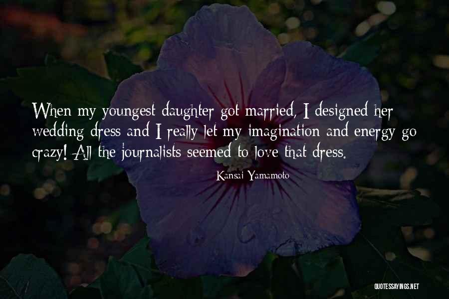 Onlarca Bilgi Quotes By Kansai Yamamoto Onlarca Bilgi Quotes By Kansai Yamamoto