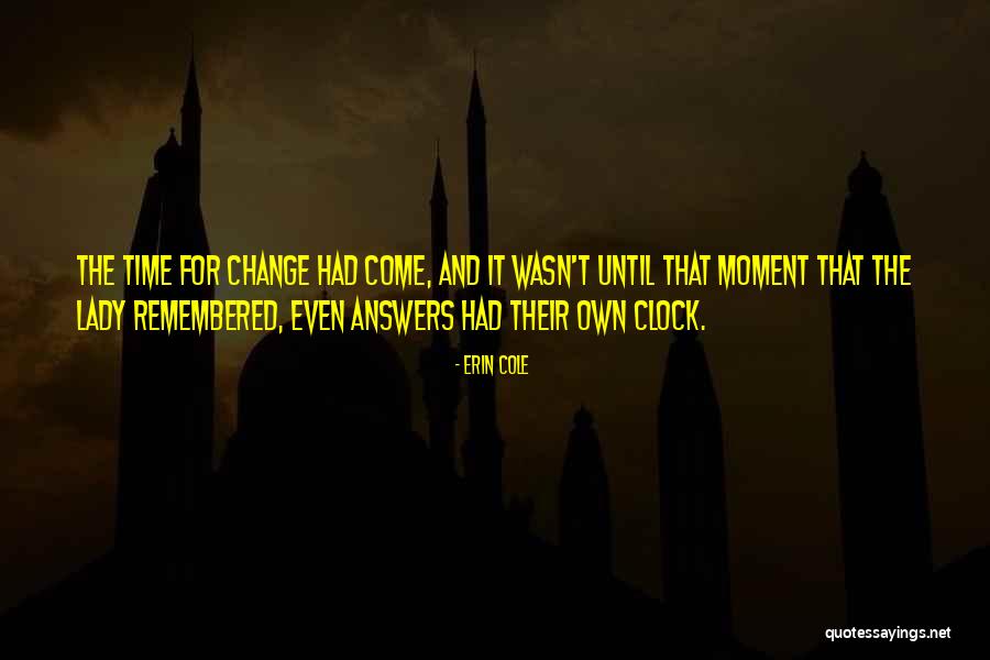 Onlies Quotes By Erin Cole Onlies Quotes By Erin Cole