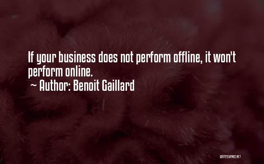 Online And Offline Quotes By Benoit Gaillard