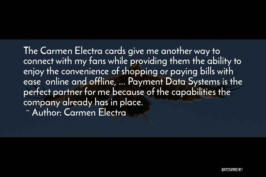 Online And Offline Quotes By Carmen Electra