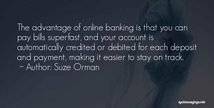 Online Banking Quotes By Suze Orman