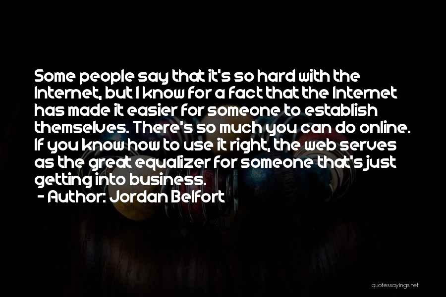 Online Business Quotes By Jordan Belfort