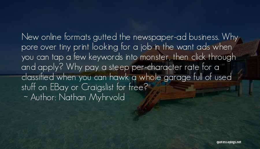Online Business Quotes By Nathan Myhrvold