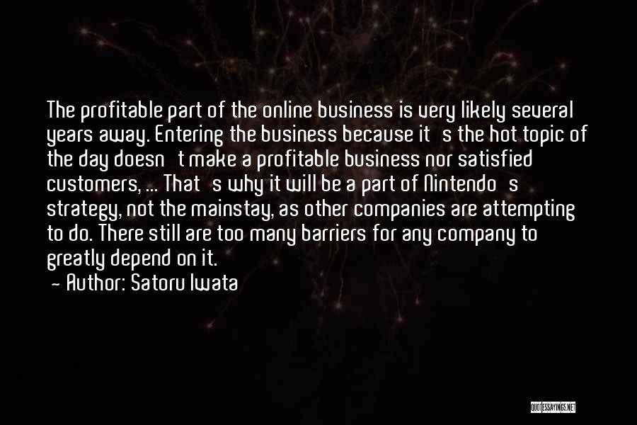 Online Business Quotes By Satoru Iwata