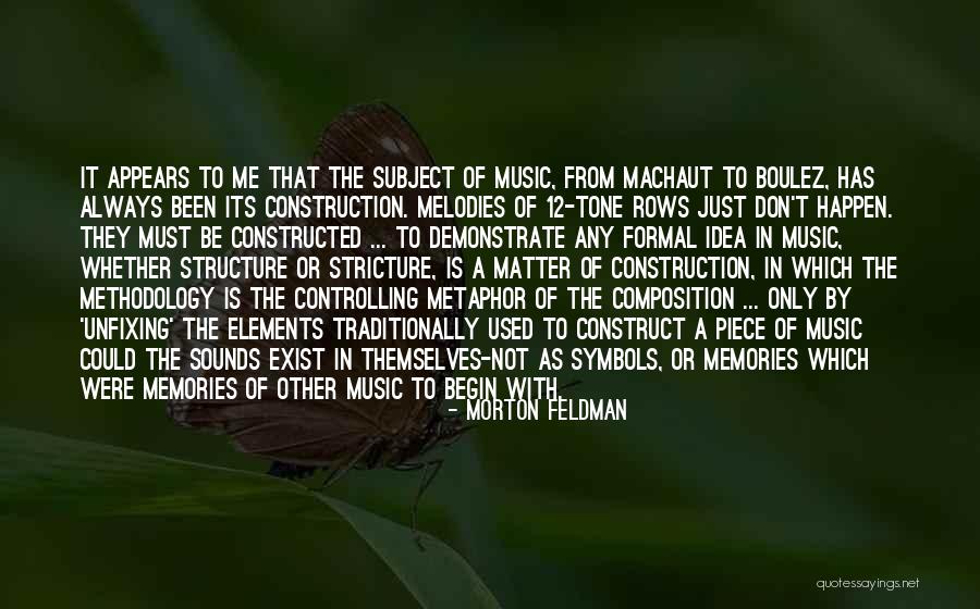 Online But Not Replying Quotes By Morton Feldman Online But Not Replying Quotes By Morton Feldman