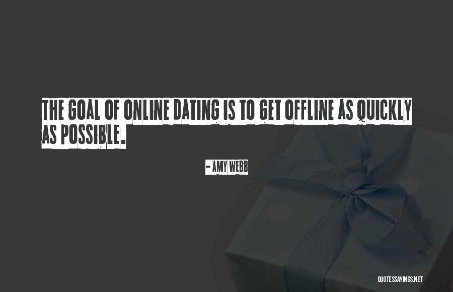 Online Dating Quotes By Amy Webb