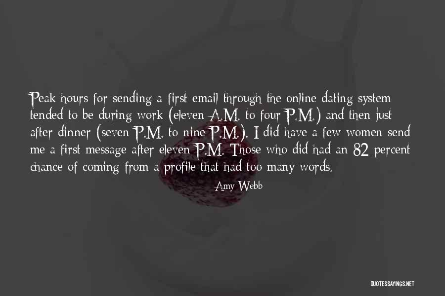 Online Dating Quotes By Amy Webb Online Dating Quotes By Amy Webb