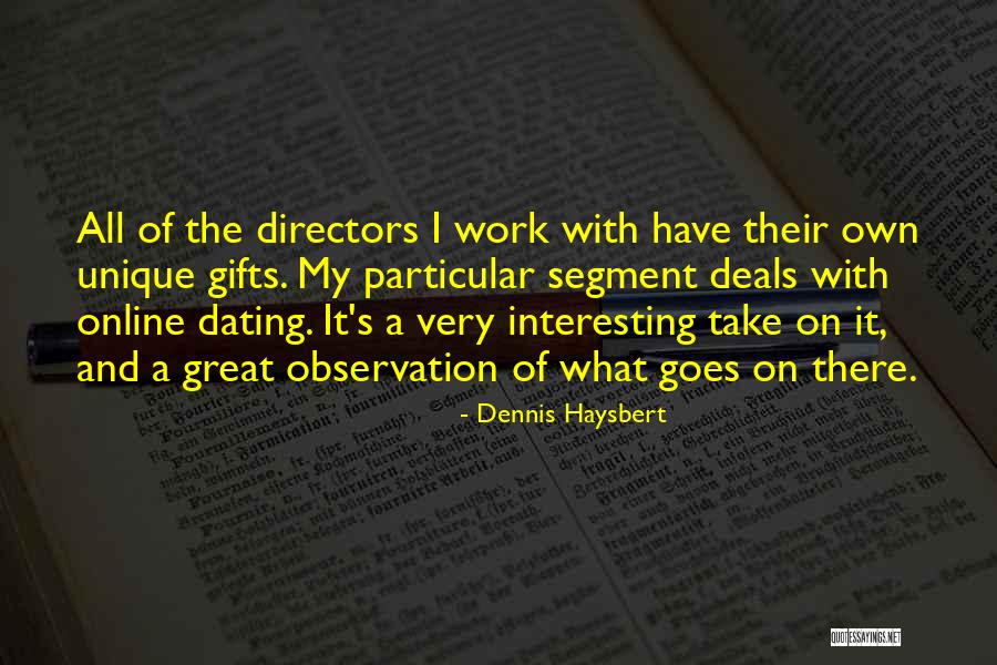 Online Dating Quotes By Dennis Haysbert Online Dating Quotes By Dennis Haysbert