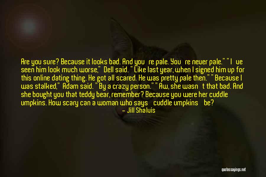Online Dating Quotes By Jill Shalvis Online Dating Quotes By Jill Shalvis
