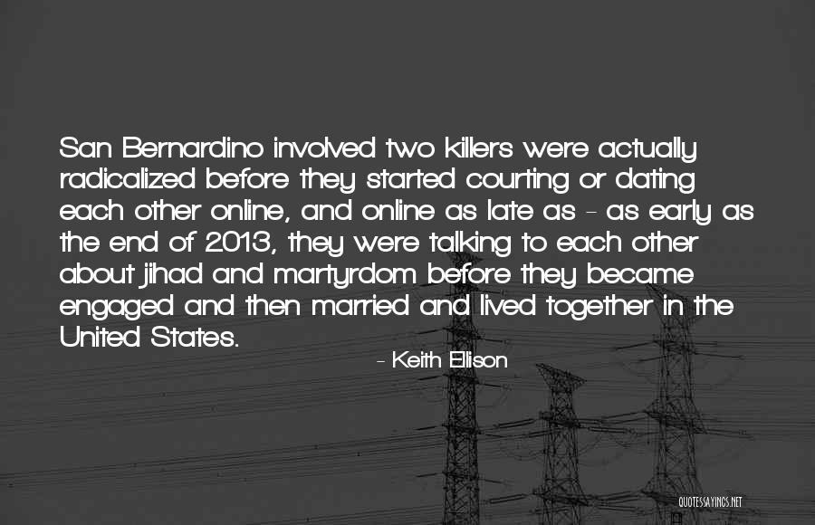 Online Dating Quotes By Keith Ellison Online Dating Quotes By Keith Ellison
