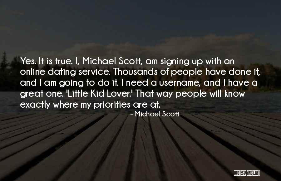 Online Dating Quotes By Michael Scott Online Dating Quotes By Michael Scott
