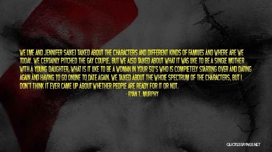 Online Dating Quotes By Ryan T. Murphy Online Dating Quotes By Ryan T. Murphy