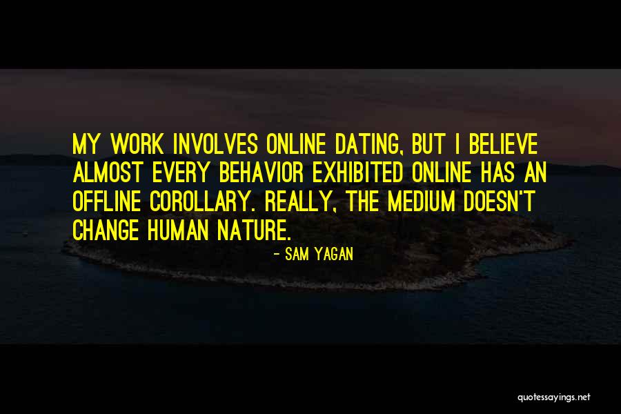Online Dating Quotes By Sam Yagan Online Dating Quotes By Sam Yagan