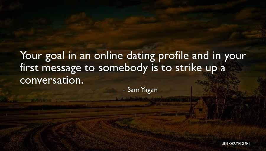 Online Dating Quotes By Sam Yagan Online Dating Quotes By Sam Yagan
