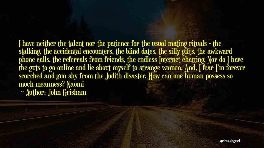 Online Friends Quotes By John Grisham