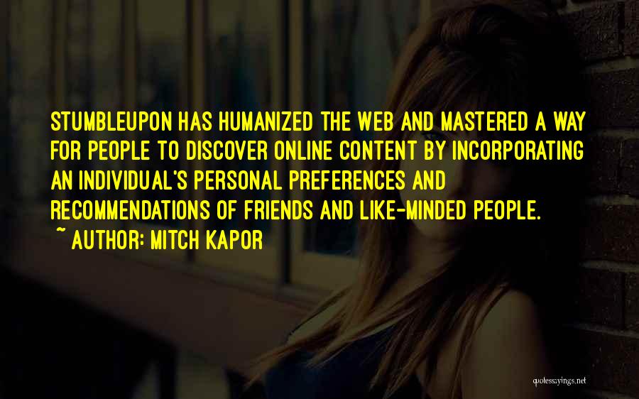 Online Friends Quotes By Mitch Kapor