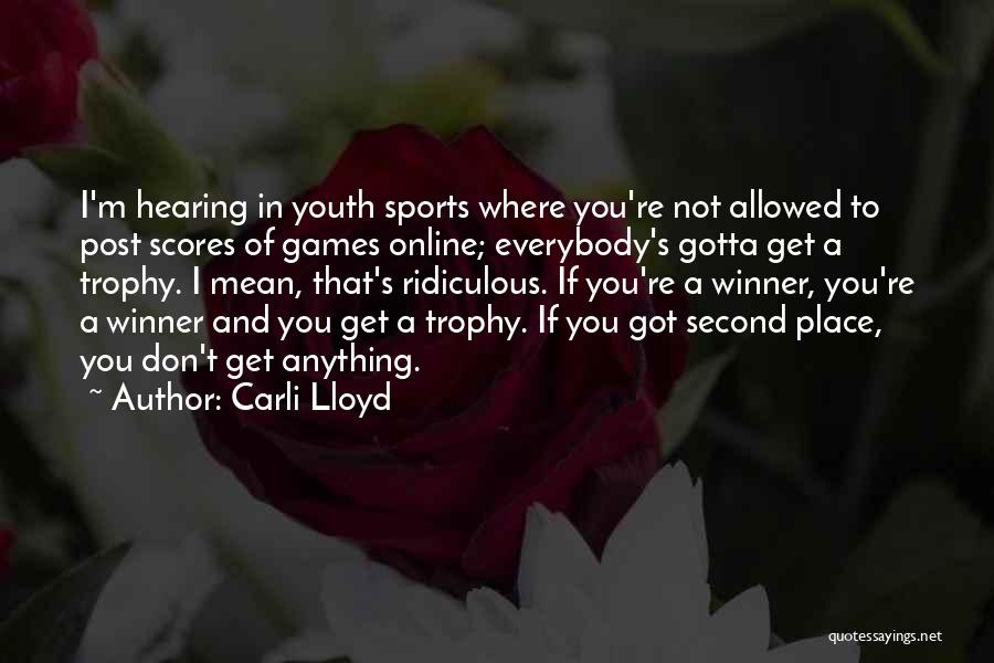 Online Games Quotes By Carli Lloyd