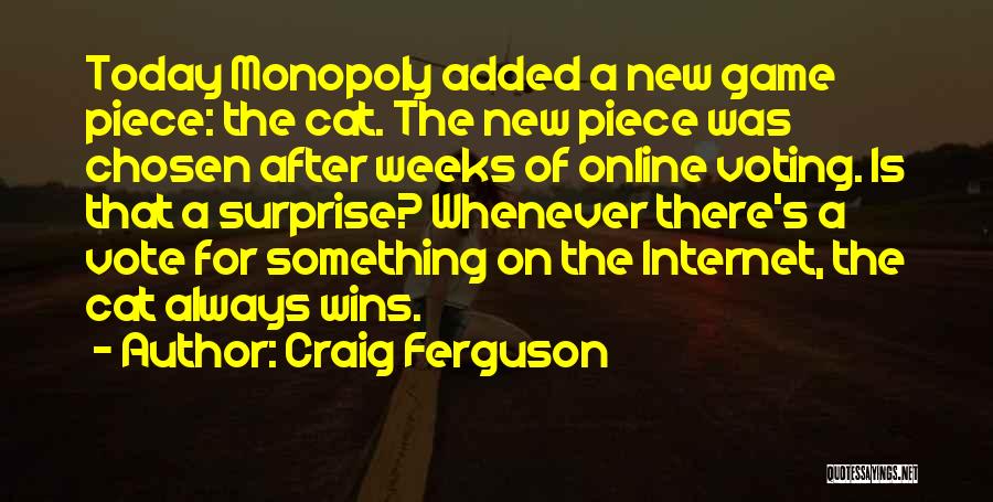 Online Games Quotes By Craig Ferguson