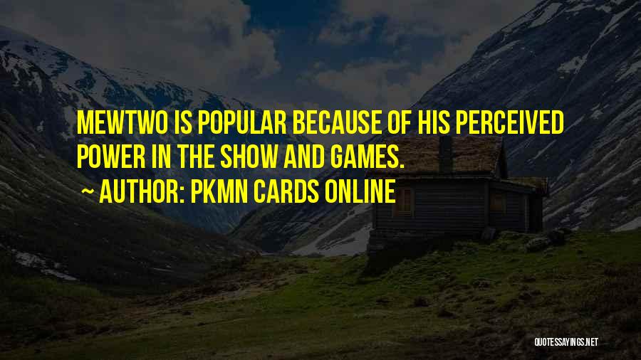 Online Games Quotes By Pkmn Cards Online