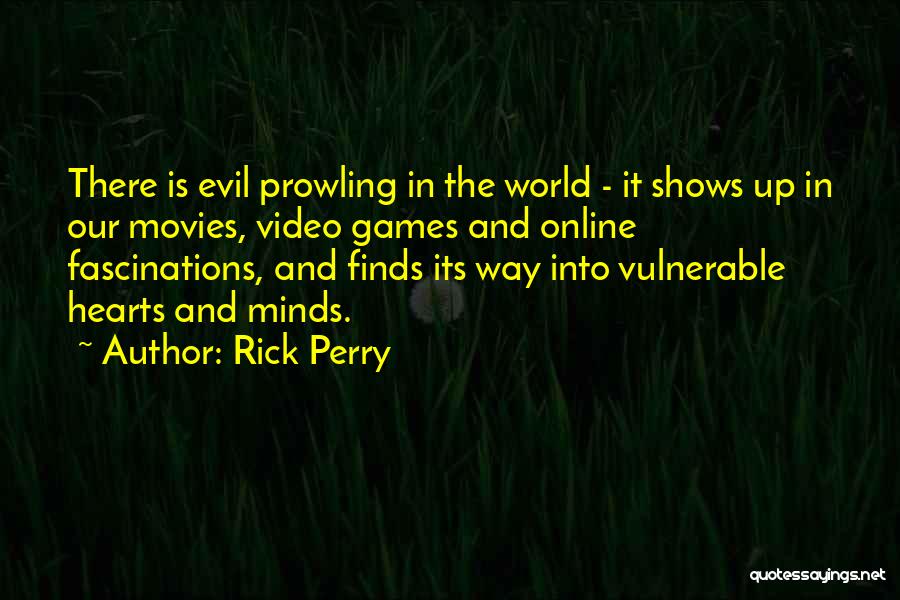 Online Games Quotes By Rick Perry