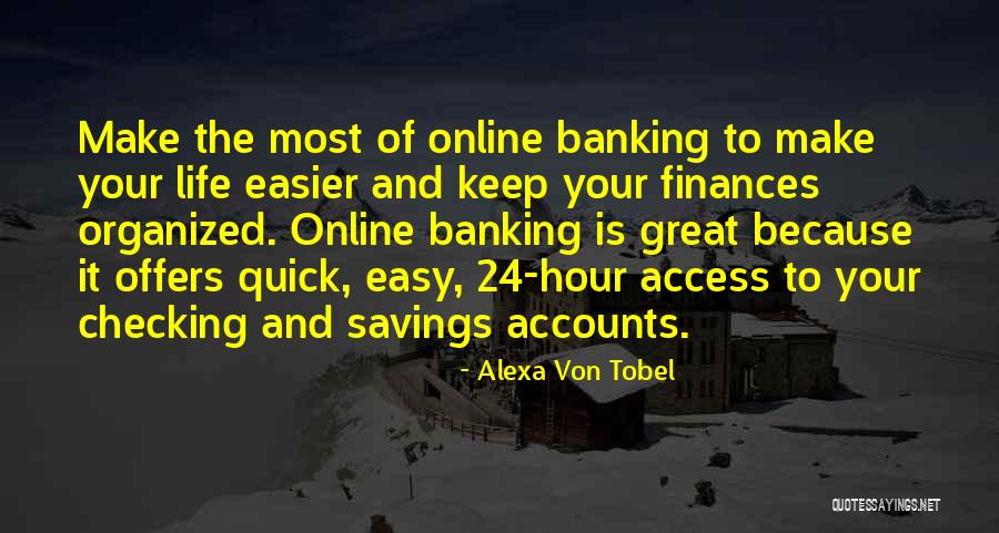 Online Life Quotes By Alexa Von Tobel Online Life Quotes By Alexa Von Tobel