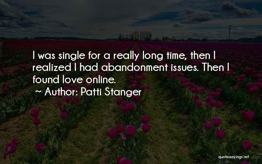 Online Love Quotes By Patti Stanger