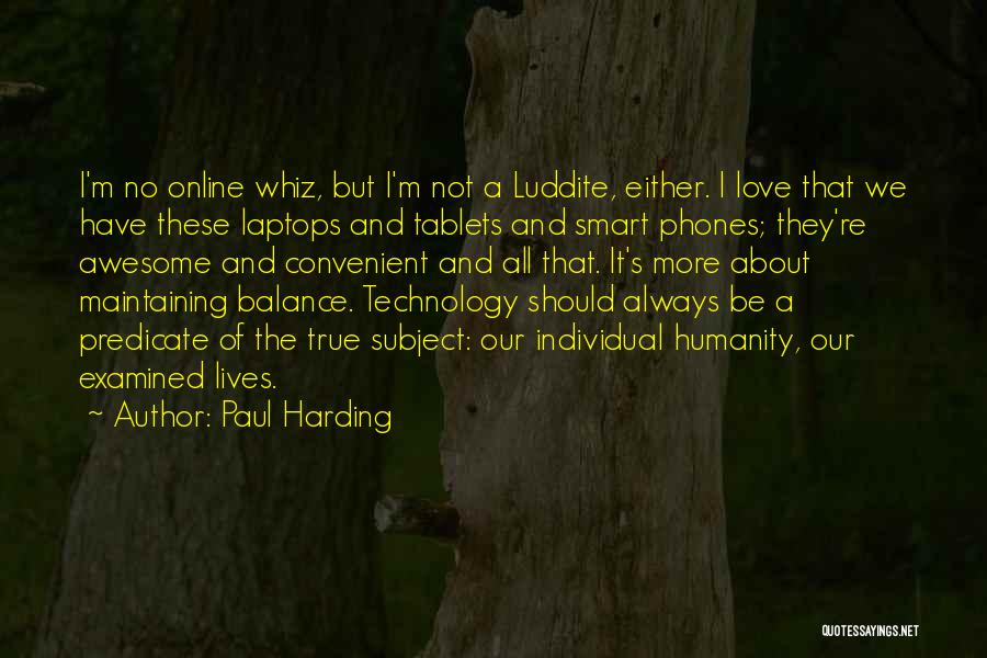 Online Love Quotes By Paul Harding