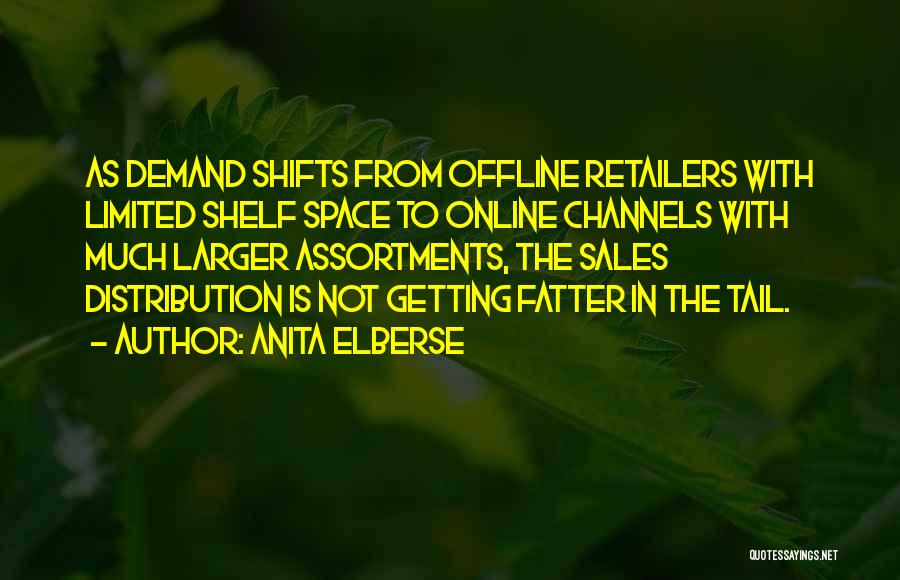 Online Offline Quotes By Anita Elberse