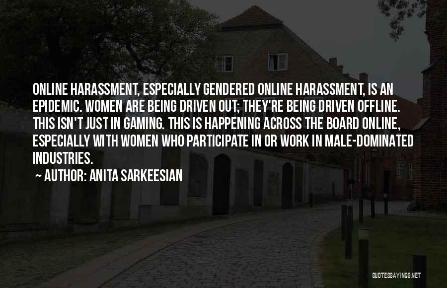 Online Offline Quotes By Anita Sarkeesian