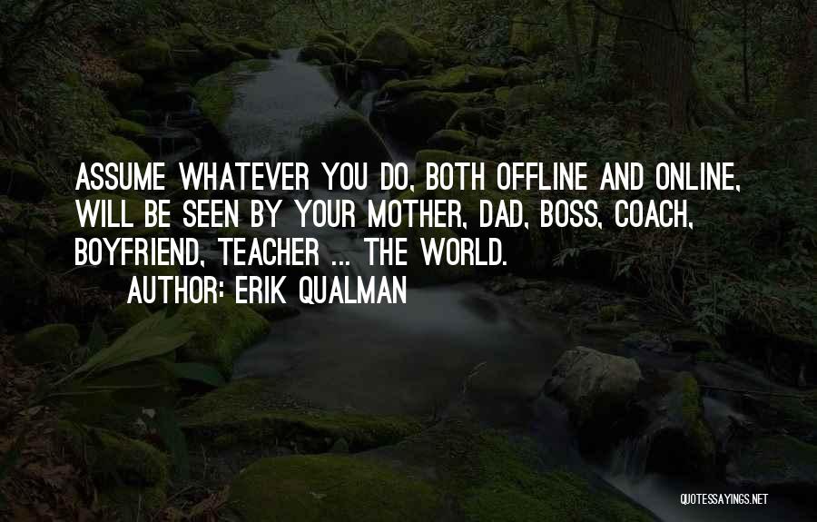 Online Offline Quotes By Erik Qualman