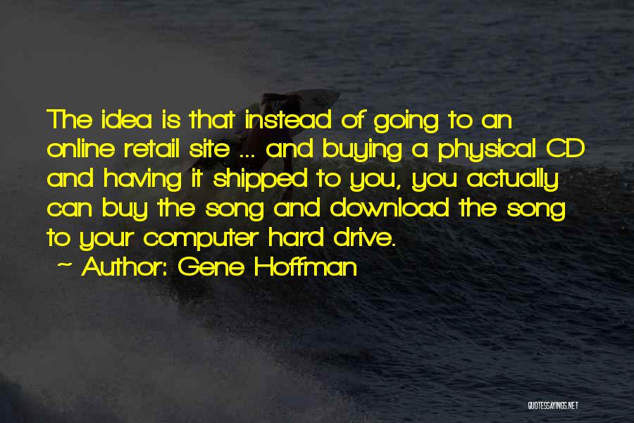 Online Retail Quotes By Gene Hoffman