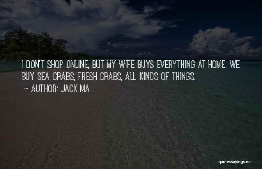 Online Shop Quotes By Jack Ma