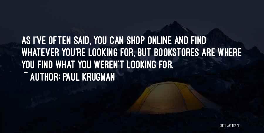 Online Shop Quotes By Paul Krugman