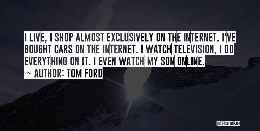 Online Shop Quotes By Tom Ford