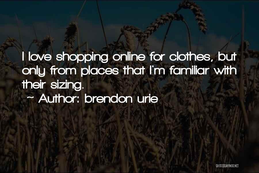 Online Shopping Quotes By Brendon Urie