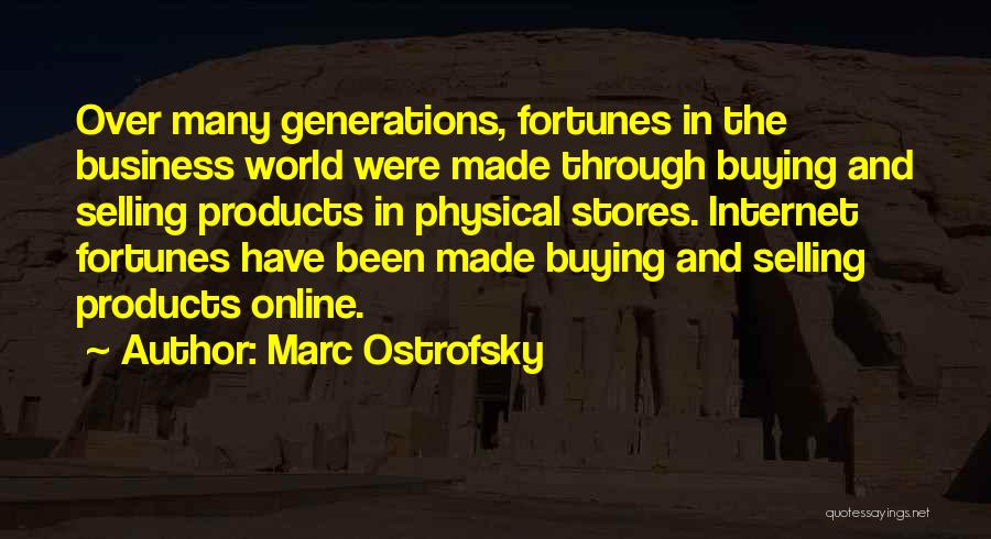 Online Stores Quotes By Marc Ostrofsky